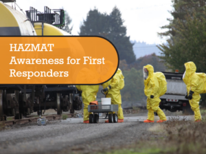 HAZMAT Awareness for First Responders