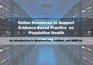 Online Resources to Support Evidence-Based Practice on Population Health