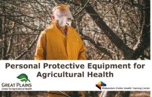 PPE for Agricultural Health
