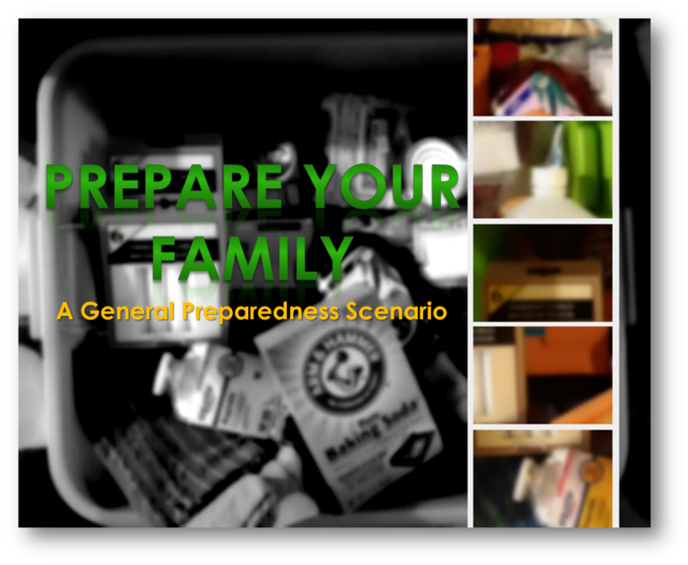Prepare Your Family: A General Preparedness Scenario
